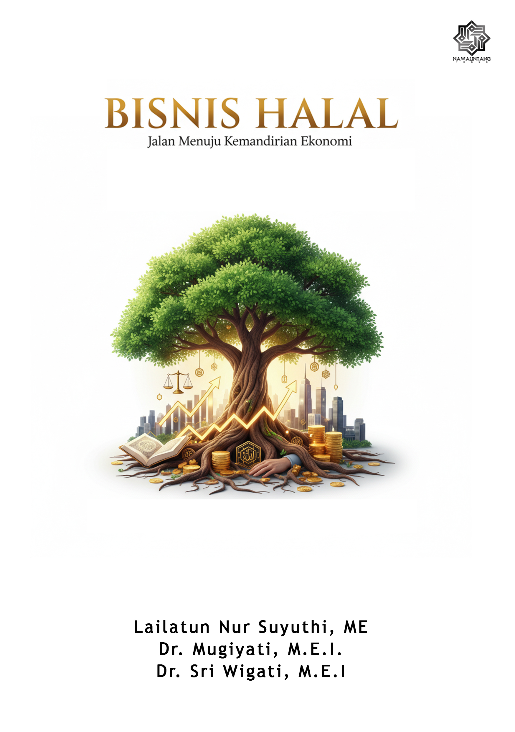 Bisnis Halal: Jalan Menuju Kemandirian Ekonomi